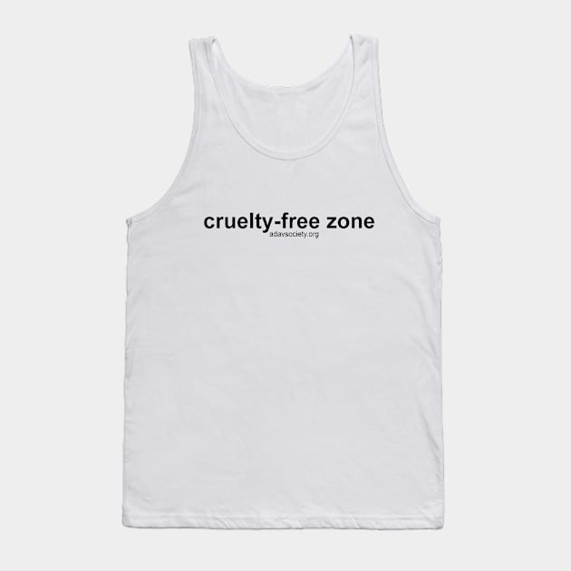 Cruelty free zone! Tank Top by Sassy Vegan Stuff